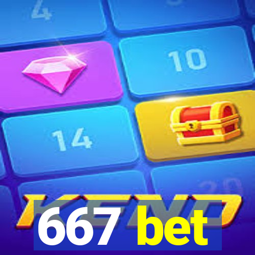 667 bet